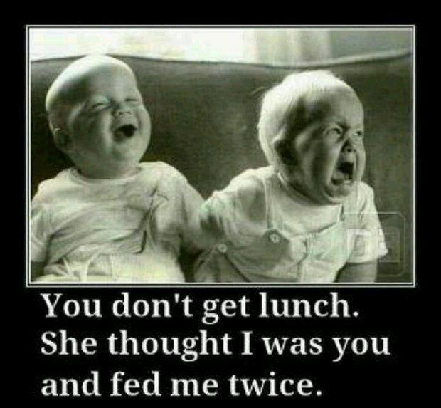 Funny Baby Memes - you dont get lunch