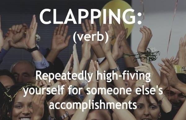Funny Memes - definition of clapping