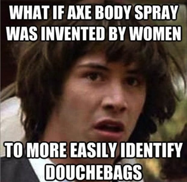 Funny Memes - what if axe body spray