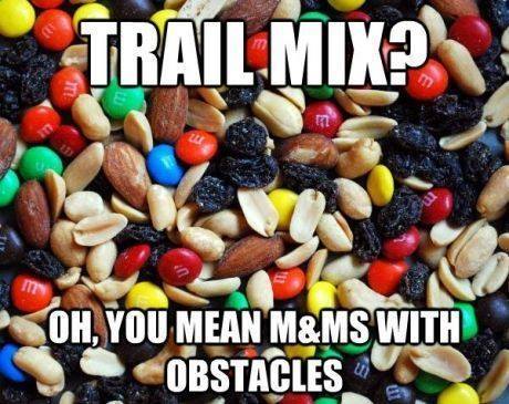 Funny Memes - trail mix
