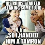 Funny Memes - i handed him a tampon