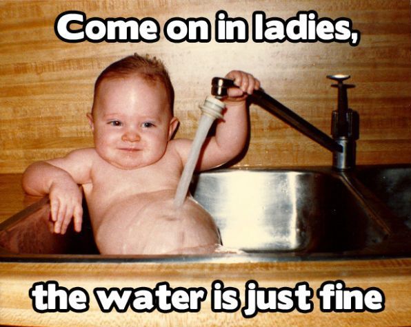 Baby Memes - come on in ladies