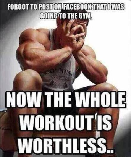 Funny Memes - workout is worthless
