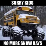 Funny Memes -no more snow days
