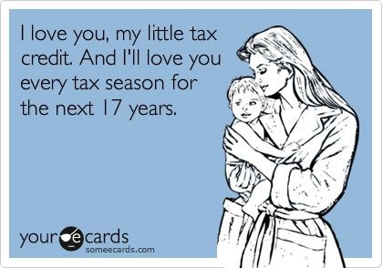 Funny Memes - Ecards - little tax credit