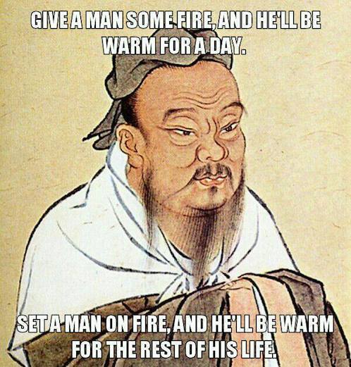 Funny Memes - confucius says
