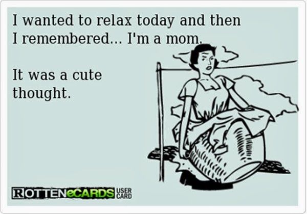 Funny Ecards: Being a mom
